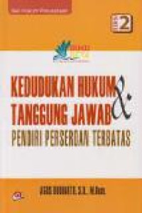 Kedudukan hukum dan tanggung jawab pendiri perseroan terbatas