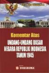 Komentar atas Undang-Undang Dasar Negara Republik Indonesia tahun 1945