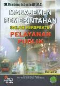 Manajemen pemerintahan dalam perspektif pelayanan publik