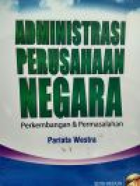 Administrasi perusahaan negara: perkembangannya dan permasalahan