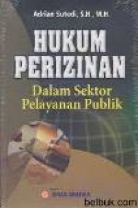 Hukum perizinan dalam sektor pelayanan publik