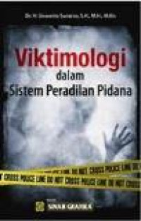 Viktimologi dalam sistem peradilan pidana