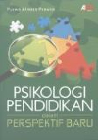 Psikologi pendidikan dengan perspektif baru