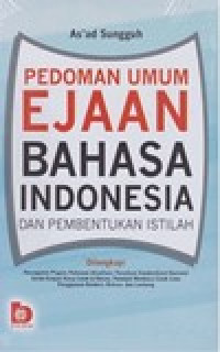 Pedoman umum ejaan bahasa indonesia dan pembentukan istilah