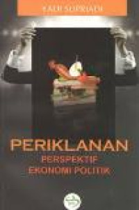 Periklanan: perspektif ekonomi politik