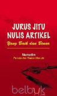 Jurus jitu nulis artikel yang baik dan benar