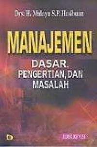 Manajemen: dasar pengertian dan masalah