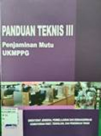 Panduan teknis III: penjamin mutu UKMPPG