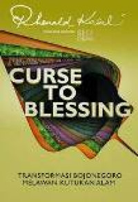 Curse to blessing: transformasi Bojonegoro melawan kutukan alam