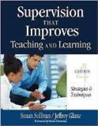 Supervision that improves teaching and learning: strategies and techniques