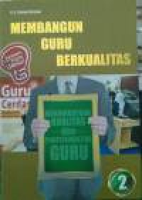 Membangun guru berkualitas