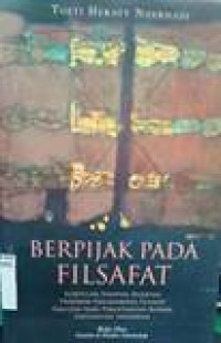 Berpijak pada filsafat: kumpulan sinopsis disertasi program pascasarjana filsafat FIPB