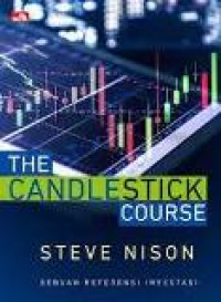 The candlestick course: sebuah referensi investasi