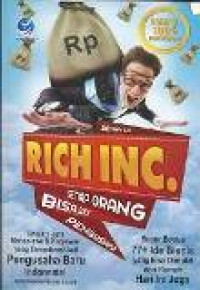 Rich inc. : setiap orang bisa jadi pengusaha