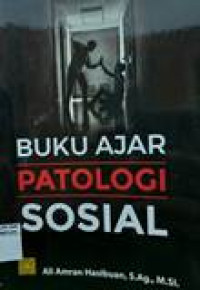 Buku ajar patologi sosial