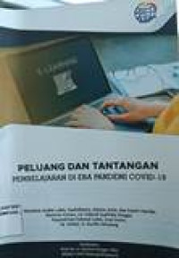 Peluang dan tantangan pembelajaran di era pandemi covid-19