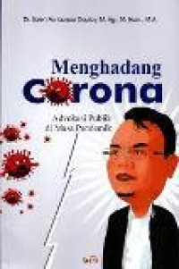 Menghadang corona: advokasi publik di masa pandemik