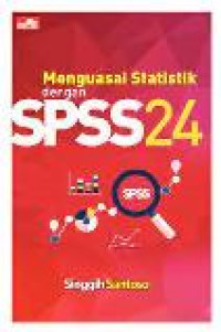 Menguasai statistik dengan SPSS 24