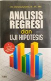 Analisis regresi dan uji hipotesis