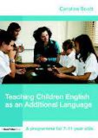 Teaching children english as an additional language: a programme for 7-11 year olds