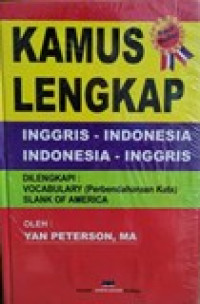 Kamus lengkap: inggris-indonesia indonesia-inggris