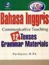 Pasti Bisa! Bahasa inggris communicative teaching 12 tenses grammar materials