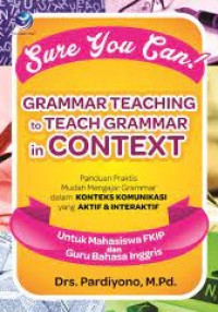 Sure You can!Grammar teaching to teach grammar in context