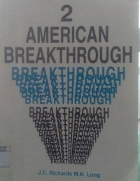 American Breakthrough 2: a course in english communication practice