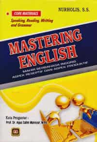 Mastering english: mahir berbahasa inggris aspek reseptif dan aspek produktif