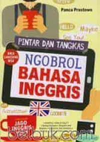 Pintar dan tangkas ngobrol bahasa inggris