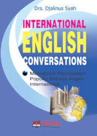 International english conversations: percakapan praktis bahasa inggris sehari-hari