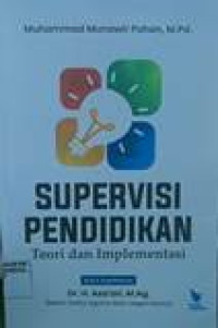 Supervisi pendidikan teori dan implementasi