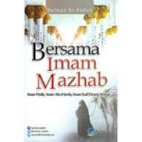 Bersama Imam Mazhab: Imam Malik, Imam Abu Hanifah, Imam Syafi'i, Imam Ahmad