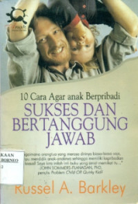 10 cara agar anak berpribadi sukses dan bertanggung jawab