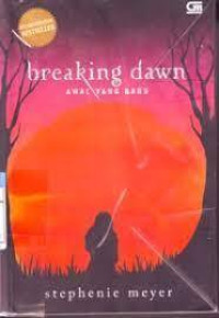 Breaking dawn  awal yang baru