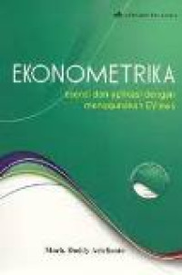 Ekonometrika: esensi dan aplikasi dengan menggunakan EViews