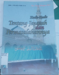 Hadis-hadis tentang jenazah dan permasalahannya