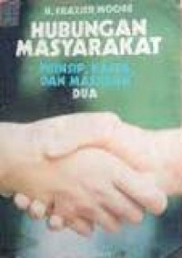 Hubungan masyarakat: prinsip, kasus, dan masalah dua