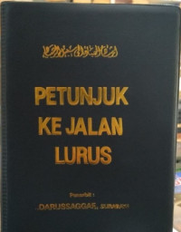 Irsyadul 'ibad ilasabilirrasyad: petunjuk ke jalan yang lurus