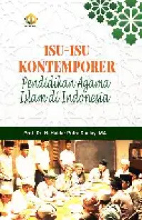 Image of Isu-isu kontemporer pendidikan agama islam di Indonesia