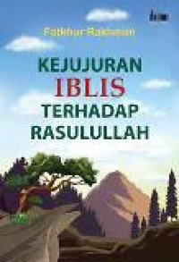 Kejujuran iblis terhadap Rasulullah