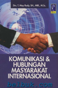 Komunikasi dan hubungan masyarakat internasional