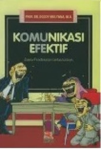 Komunikasi efektif: suatru pendekatan lintasbudaya