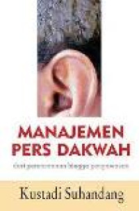 Manajemen pers dakwah: dari perencanaan hingga pengawasan