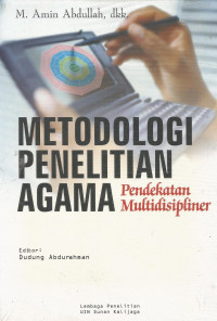 Metodologi penelitian agama: pendekatan multidisipliner