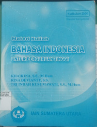 materi kuliah: bahasa indosnesia untuk perguruan tinggi