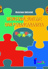 Mengenal autisme dan penangannya