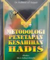 Metodologi penetapan kesahihan hadis