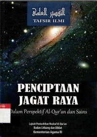 Penciptaan jagat raya dalam perspektif al-qur'an dan sains