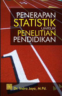 Penerapan statistik untuk penelitian pendidikan